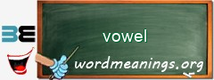 WordMeaning blackboard for vowel